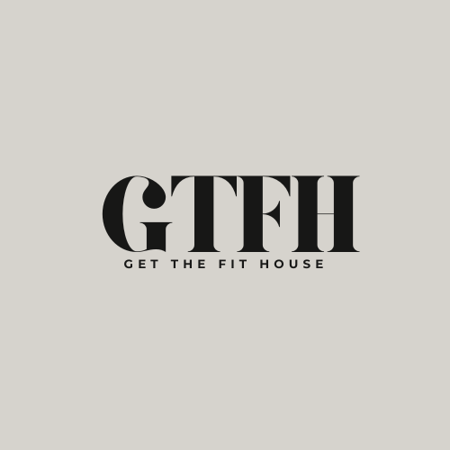 Get The Fit House